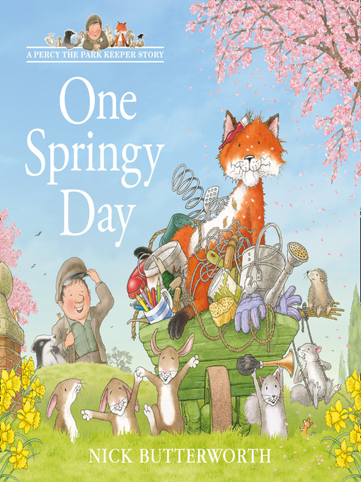 Title details for One Springy Day by Nick Butterworth - Available